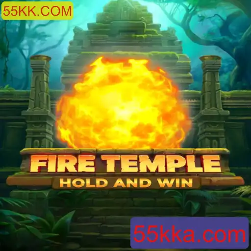 FireTemple: Aventura e Estratégia com a Chave 55KK.COM